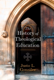 Image for The History of Theological Education