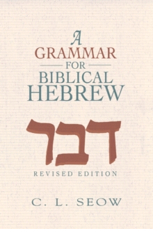 Image for Grammar For Biblical Hebrew, A