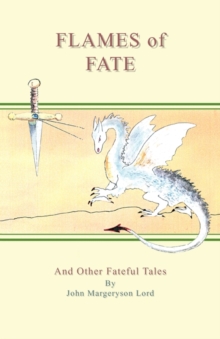 Image for Flames of Fate and Other Fateful Tales