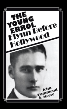 Image for Young Errol: Flynn Before Hollywood