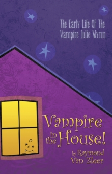 Image for Vampire in the House!: A Novel
