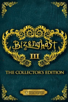 Image for Bizenghast: The Collector's Edition Volume 3 manga