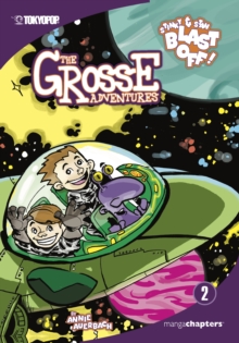 Image for Grosse Adventures manga chapter book volume 2: Stinky & Stan Blast Off