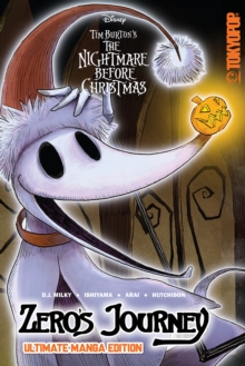 Image for Disney Manga: Tim Burton's The Nightmare Before Christmas: Zero's Journey - Ultimate Manga Edition