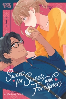 Image for Sweet for Sweets and Foreigners, Volume 1