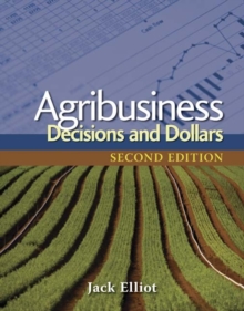 Image for Agribusiness : Decisions and Dollars
