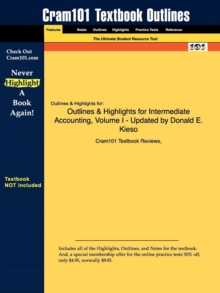 Image for Outlines & Highlights for Intermediate Accounting, Volume I - Updated by Donald E. Kieso