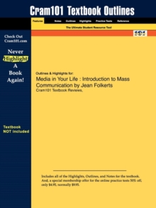 Image for Studyguide for Media in Your Life : Introduction to Mass Communication by Folkerts, Jean, ISBN 9780205523658