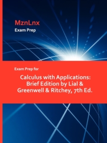 Image for Exam Prep for Calculus with Applications : Brief Edition by Lial & Greenwell & Ritchey, 7th Ed.