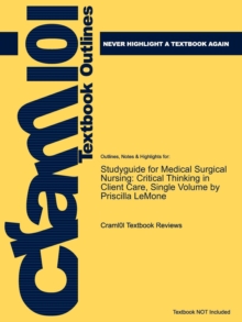 Image for Studyguide for Medical Surgical Nursing : Critical Thinking in Client Care, Single Volume by Lemone, Priscilla, ISBN 9780131713086