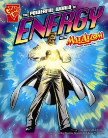 Image for The powerful world of energy with Max Axiom, super scientist