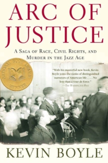 Image for Arc of Justice: A Saga of Race, Civil Rights, and Murder in the Jazz Age