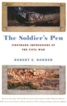 Image for Soldier's Pen: Firsthand Impressions of the Civil War