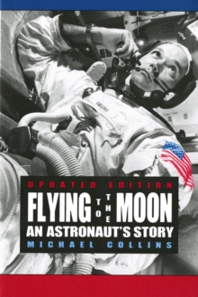 Image for Flying to the Moon: An Astronaut's Story