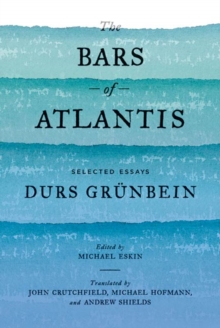 Image for The bars of Atlantis: selected essays