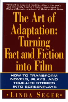 Image for Art of Adaptation: Turning Fact And Fiction Into Film