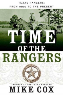Image for Time of the rangers: Texas Rangers : from 1900 to the present