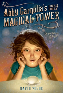Image for Abby Carnelia's one & only magical power