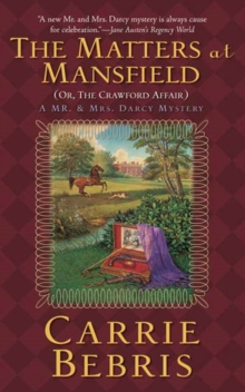 Image for The matters at Mansfield: (or, the Crawford affair)