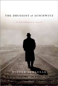 Image for The druggist of Auschwitz: a documentary novel