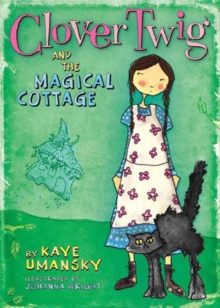 Image for Clover Twig and the Magical Cottage