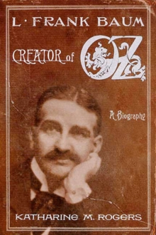 Image for L. Frank Baum: Creator of Oz: A Biography