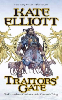 Image for Traitors' gate: book three of crossroads