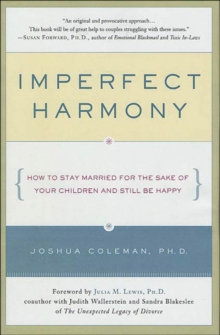 Image for Imperfect harmony: how to stay married for the sake of your children and still be happy
