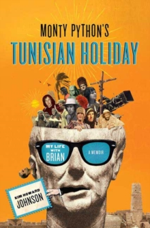 Image for Monty Python's Tunisian Holiday: My Life with Brian