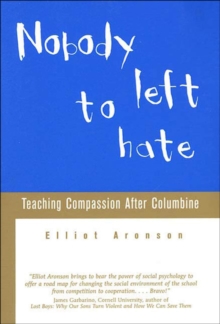 Image for Nobody Left to Hate: Teaching Compassion after Columbine