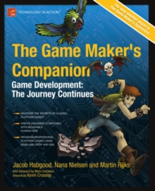 Image for The game maker's companion: game development : the journey continues