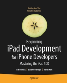 Image for Beginning iPad development for iPhone developers: mastering the iPad SDK