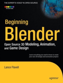 Image for Beginner Blender  : Open Source 3D modeling, animation, and game design