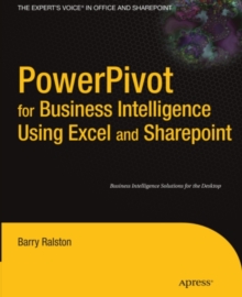 Image for PowerPivot for business intelligence using Excel and SharePoint