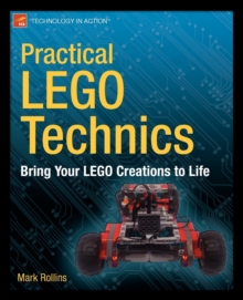 Image for Practical LEGO Technics : Bring Your LEGO Creations to Life