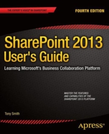 Image for SharePoint 2013 User's Guide : Learning Microsoft's Business Collaboration Platform