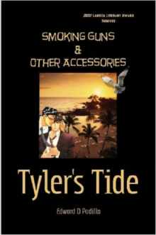 Image for Smoking Guns & Other Accessories: Tyler's Tide