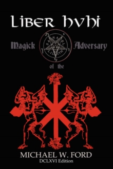 Image for LIBER HVHI - Magick of the Adversary 666 Edition