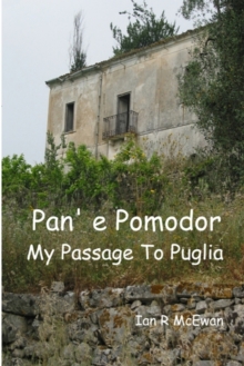 Image for Pan' E Pomodor - My Passage To Puglia