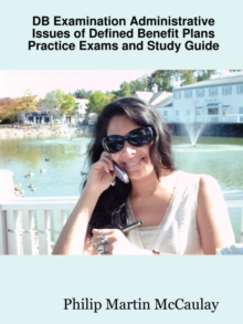 Image for DB Examination Administrative Issues of Defined Benefit Plans Practice Exams and Study Guide
