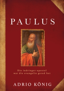 Image for Paulus (Eboek): Die Indringer-apostel Wat Die Evangelie Gered Het