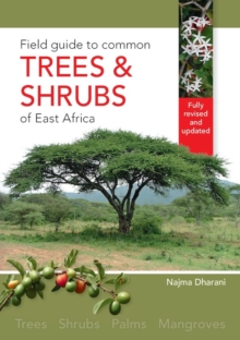 Image for Field guide to common trees & shrubs of East Africa