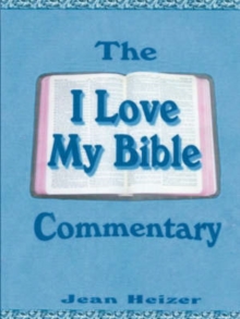 Image for The "I Love My Bible" Commentary