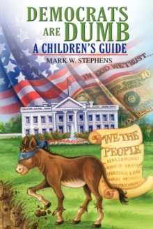 Image for Democrats Are Dumb : A Children's Guide