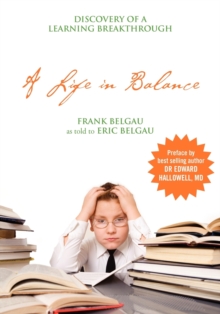 Image for A Life in Balance : Discovery of a Learning Breakthrough