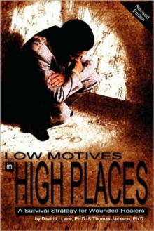 Image for Low Motives in High Places