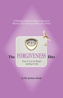 Image for The Forgiveness Diet