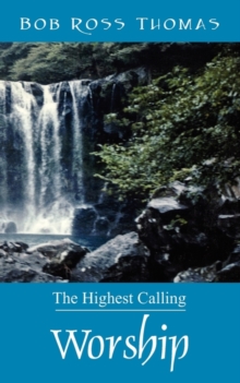 Image for Worship : The Highest Calling