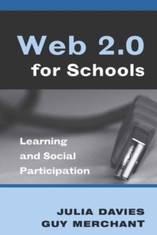 Image for Web 2.0 for Schools : Learning and Social Participation