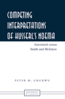 Image for Competing Interpretations of Husserl's Noema